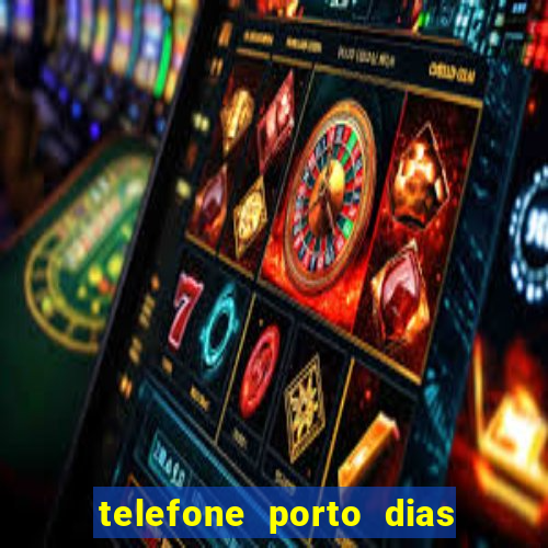 telefone porto dias marcar consulta